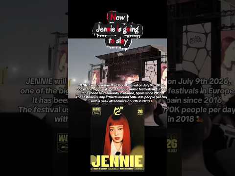 Jennie to Shine as the Solo K-pop Star at 2026 MAD COOL Festival